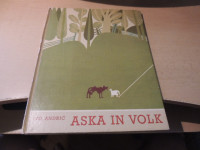 ASKA IN VOLK I. ANDRIĆ ZALOŽBA MLADINSKA KNJIGA 1963