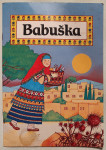BABUŠKA, RUSKA LJUDSKA PRIPOVEDKA, OGNJIŠČE 1990