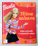 BARBIE HIŠNE ZABAVE