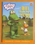Bill Hatches an Egg (penguin young readers)
