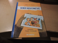 BOBER NOGOMETAŠ N. MAV HROVAT ZALOŽIL NOGOMETNI KLUB DOMŽALE 2016