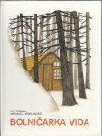 Bolničarka Vida / Ivo Zorman
