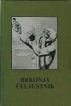 BRKONJA ČELJUSTNIK, Bogomir Magajna (ilustriral France Slana)