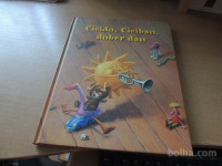 CICIDO, CICIBAN, DOBER DAN VELIKA KNJIGA ZGODB MLADINSKA KNJIGA 2004