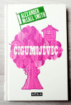 ČIGUMIJEVEC Alexander McCall Smith