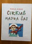 Cirkus Madra čaj - Pavle Zidar