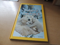 ČUDEŽNI SVET ŽIVALI POLARNI MEDVEDI ZALOŽBA EGMONT 2016