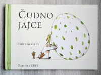 ČUDNO JAJCE Emily Gravett