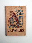 Cvetko Golar: Srp in klas