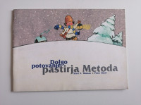 DOLGO POTOVANJE PASTIRJA METODA, TRKMAN, ŠKERL