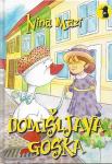 Domišljava goska / Nina Mazi