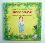 Draga M. Tarman, Neža Maurer: Kdo se oglaša?