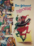 DVE GRIMMOVI PRIPOVEDKI Grimm