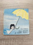 Ela Peroci MOJ DEŽNIK JE LAHKO BALON Mk 1972