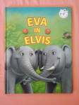 EVA IN ELVIS (Vivian French)