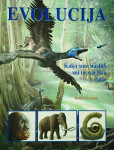 EVOLUCIJA; KAKO SMO NASTALI MI IN VSA ŽIVA BITJA, Daniel Lexton