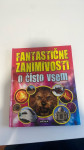 FANTASTIČNE ZANIMIVOSTI o čisto vsem