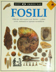 FOSILI, SVET OKROG NAS