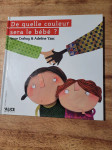 FR knjigica: De quelle couleur sera le bebe? -ppt častim :)