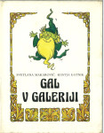Gal v galeriji / Svetlana Makarovič
