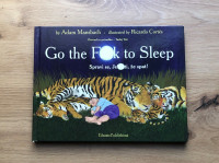 Knjiga Go the Fuck to Sleep (Spravi se, Jebemti, že spat!)Mansbach,Toš