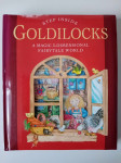 GOLDILOCKS A MAGIC 3-DIMENSIONAL FAIRYTALE WORLD