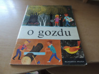 O GOZDU A. GREE ZALOŽBA MLADINSKA KNJIGA 1969