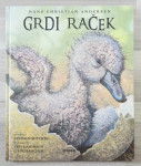 GRDI RAČEK Hans Christian Andersen Učila 2008