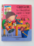 GREGOR IN DINOZAVRI GREJO V ŠOLO