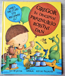 GREGOR IN DINOZAVRI PRAZNUJEJO ROJSTNI DAN Ian Whybrow