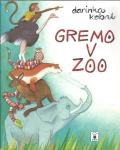 Gremo v Zoo / besedilo Darinka Kobal