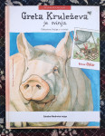 GRETA KRULEŽEVA JE SVINJA, ROTRAUT GREUNE, 2002