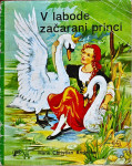 H.C. Andersen: V LABODE ZAČARANI PRINCI