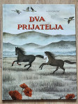 HELENA KRALJIČ, DVA PRIJATELJA