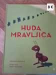 Huda mravljica
