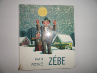 IVAN POTRČ, ZEBE