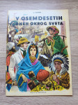 J.Verne V OSEMDESETIH DNEH OKROG SVETA 1967