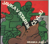 Javka v starem čevlju / Branka Jurca