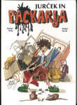 Jurček in packarija / Mateja Reba ; ilustracije Dušan Sterle