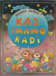 Kaj imamo radi / Branko Žužek