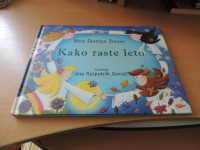 KAKO RASTE LETO B. Š. ŽMAVC ZALOŽBA AJDA, IBO GOMBOC 2010
