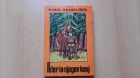 Karel Grabeljšek/Aco Mavec:Peter in njegov konj.Kurirčkova knjižnica