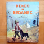 KEKEC IN BEDANEC, Josip Vandot (2001)