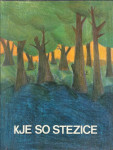 Kje so stezice / Ela Peroci