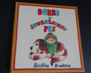 Knjiga DOBRI SOVRAŽNIKOV PES, Kristina Brenkova