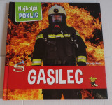 Knjiga GASILEC NAJBOLJŠI POKLIC