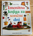knjiga- Imenitna kniga za sončne dni / Angela Wilkes