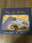 Knjiga KAJ PA OČKA?