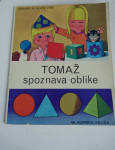 Knjiga TOMAŽ SPOZNAVA OBLIKE, izdana 1973