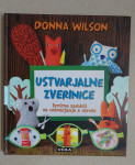 Knjiga USTVARJALNE ZVERINICE, izvirne zamisli za ustvarjanje z otroki